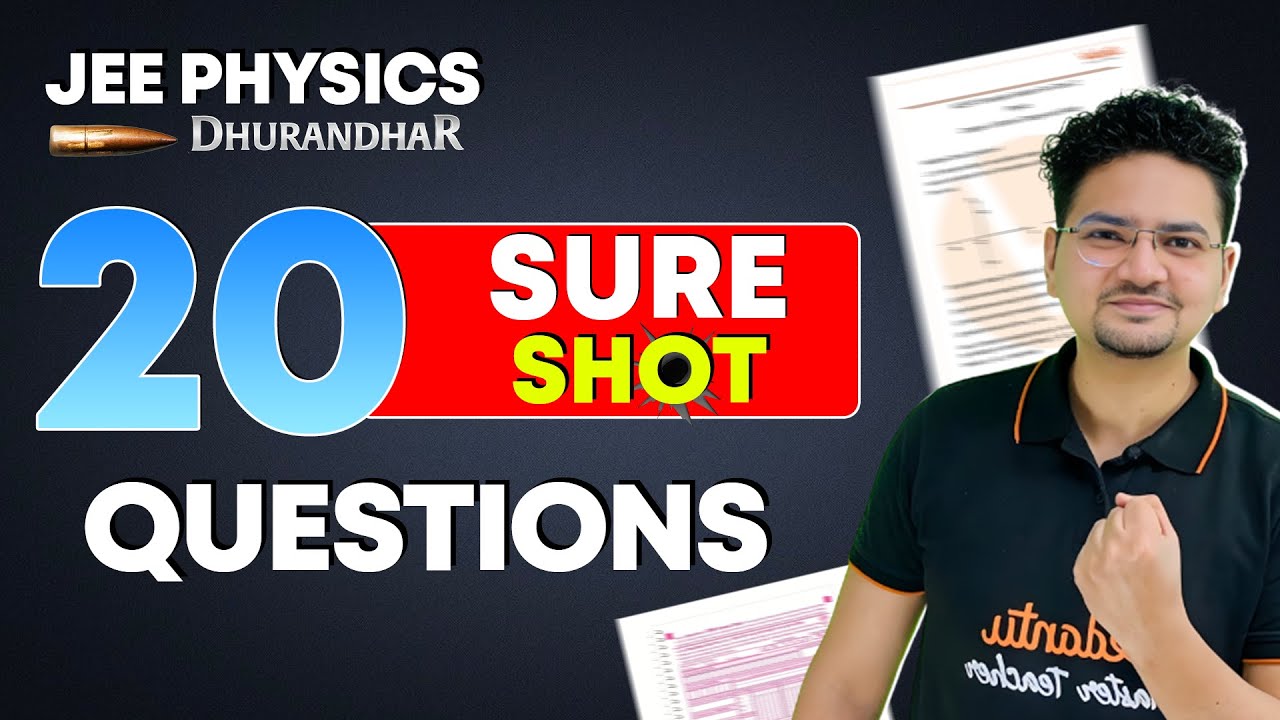 20 Sure Shot Questions For JEE Mains 2026 | JEE Physics | Must Do Questions | Abdul Sir