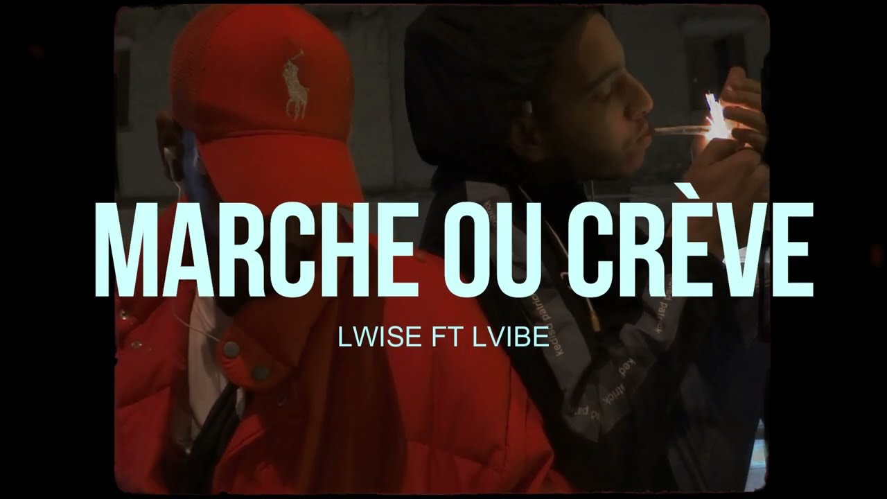 LWISE -MARCHE OU CREVE FT@lvibeofficial