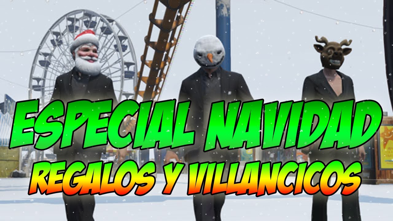 ESPECIAL NAVIDAD EN GTA V!!! | Regalos y villancicos con Josemi, Sofy y Valle | Elyas