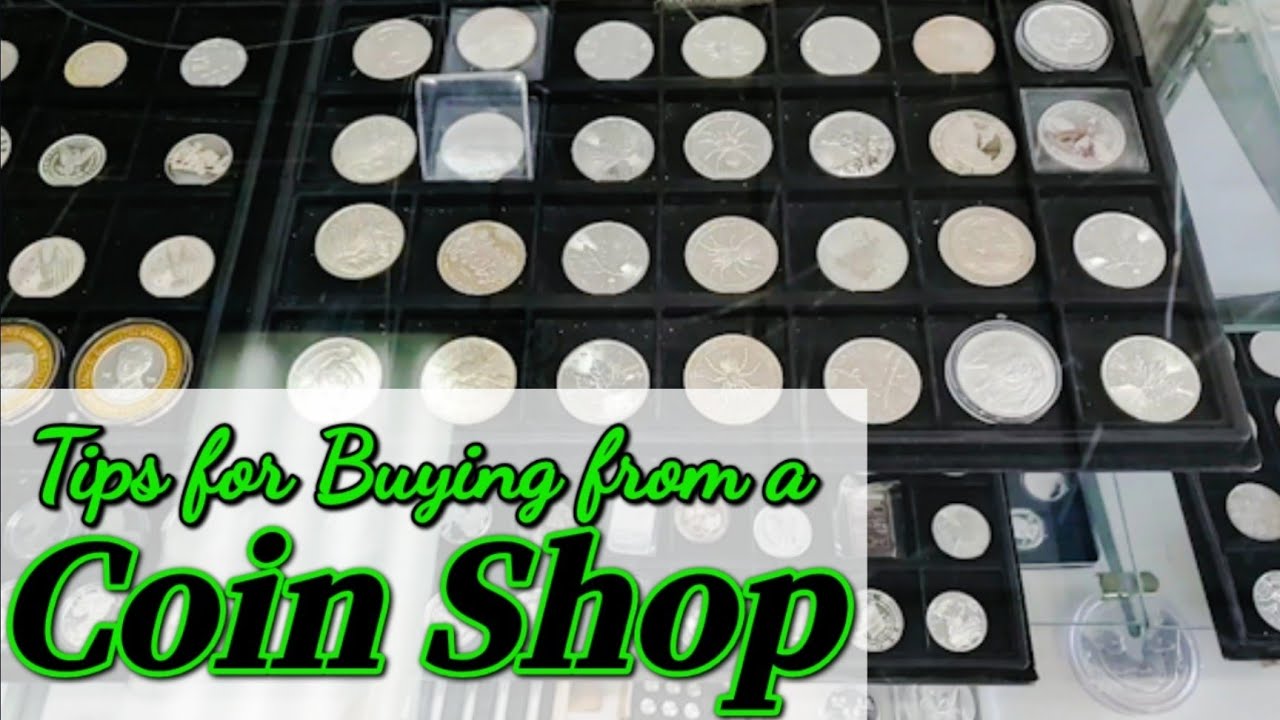 Tips for Buying from a Coin Shop | Stacking Kat