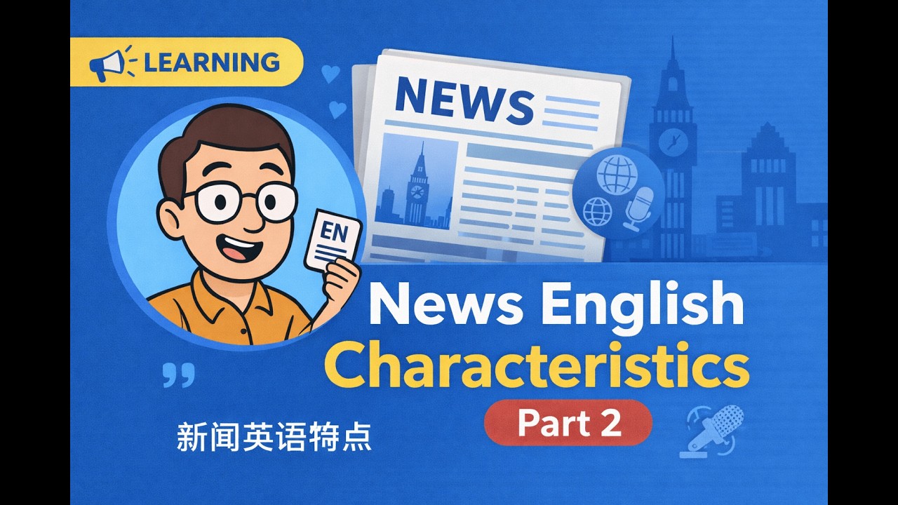 News English Characteristics Part 2 Final