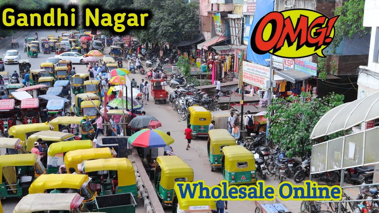 Gandhi Nagar Market कैसे जाएं || कहा रुके || घर बैठे कैसे खरीदें || Gandhi Nagar wholesale market