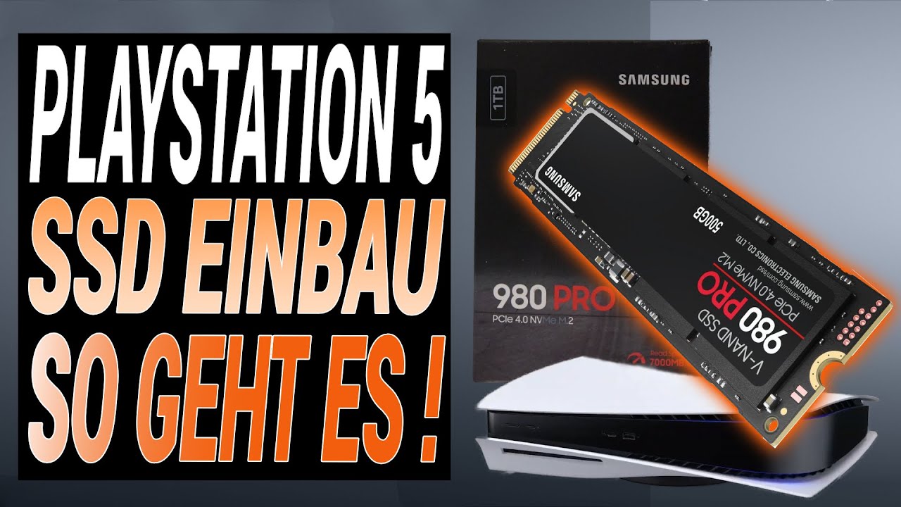 Playstation 5 - So baut Ihr eine SSD in Eure PS5 ein - ALLES was es zu beachten gilt - Samsung 980