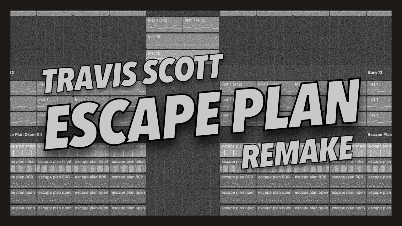 Travis Scott - ESCAPE PLAN (IAMM Remake)