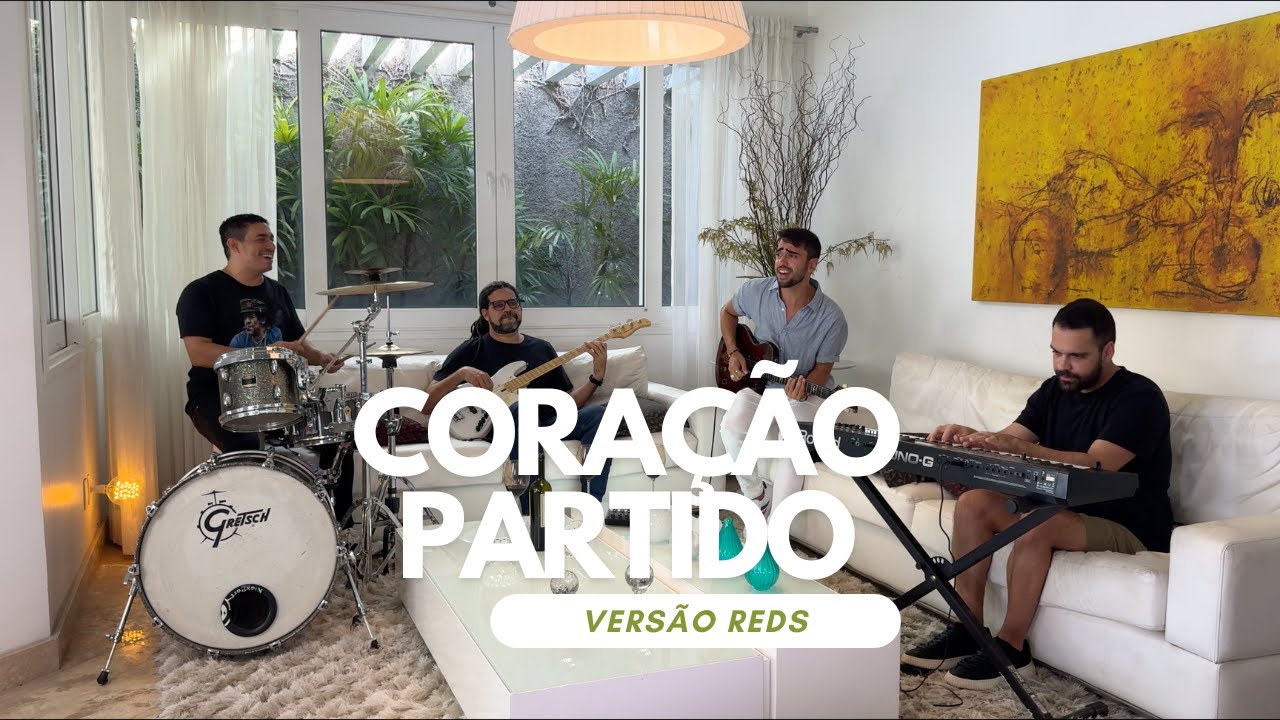 Coração Partido (Corazón Partío) - REDS #versão