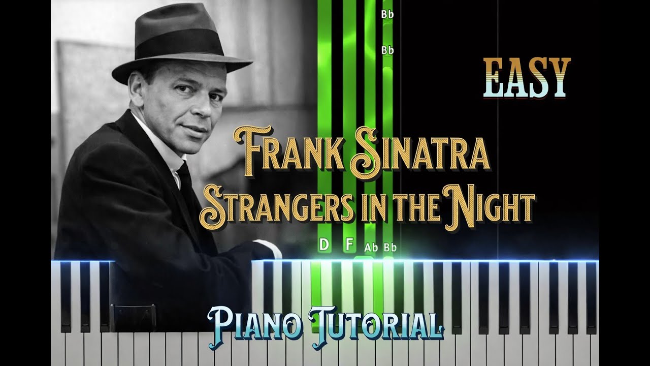 Strangers in the night Easy Frank Sinatra