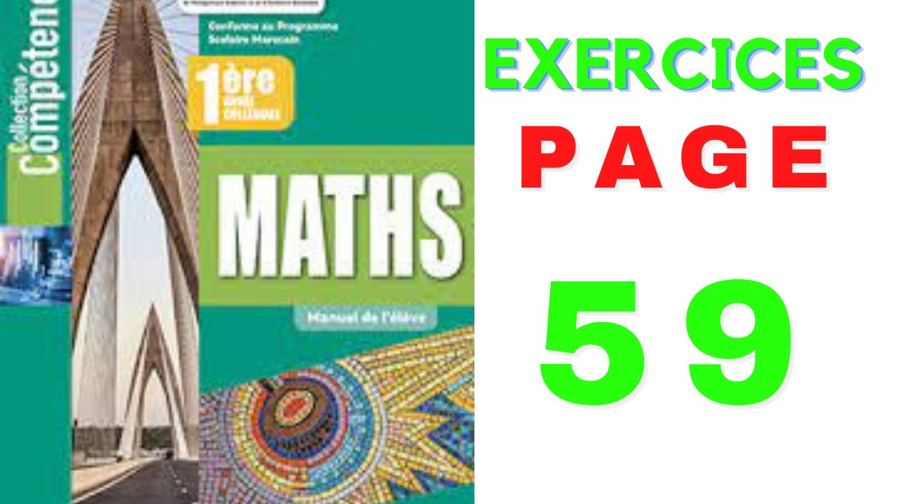 COLLECTION COMPETENCE MATHS  1AC  EXERCICE   PAGE 59