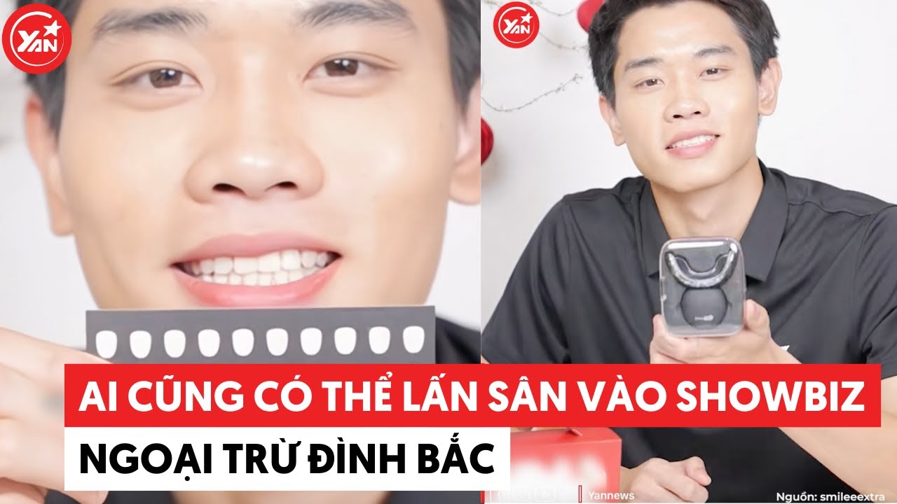 Ai cũng có thể lấn sân vào showbiz, ngoại trừ Đình Bắc: Thoại quảng cáo mà cứ như bị ép #dinhbac