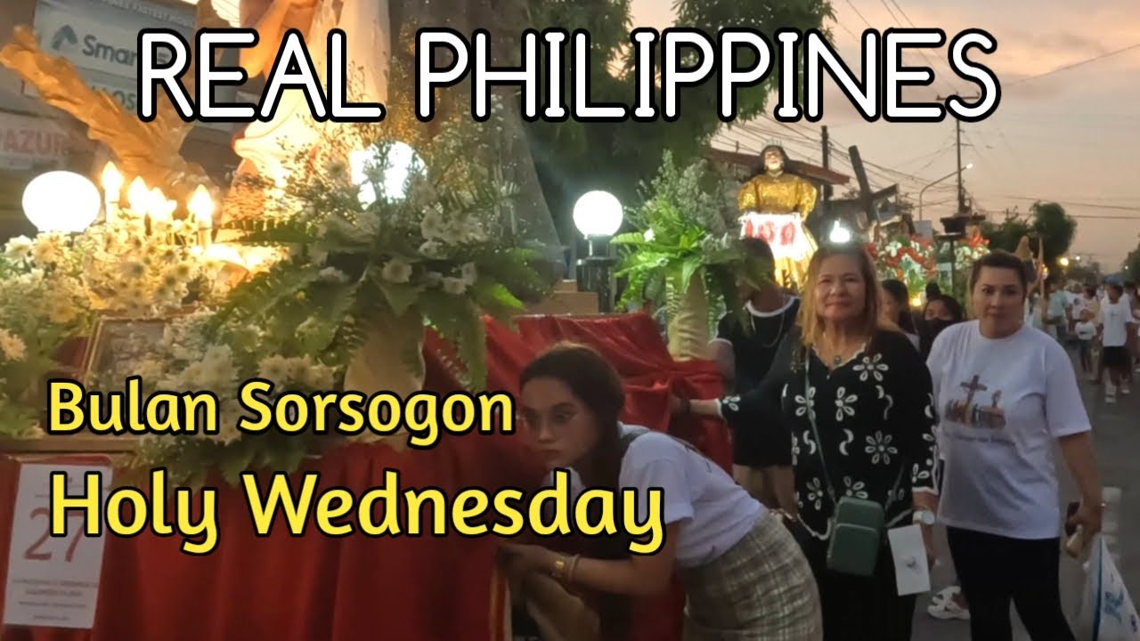 Experience the Wonderful Procession to Celebrate Holy Wednesday in Bulan Sorsogon Philippines [4K]