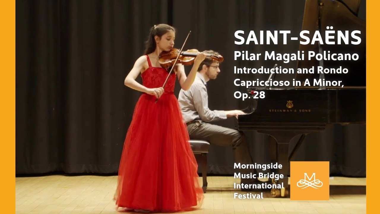 Morningside MB 2022 | Pilar Policano - Saint-Saëns Introduction and Rondo Capriccioso in Am, Op. 28