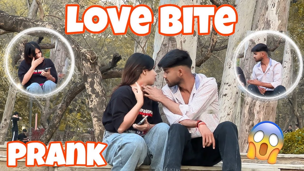 SUNDAR 💔KO GUSSA 😡A GYA || LOVE 💋BITE PRANK 🙃ON SUNDAR 😱