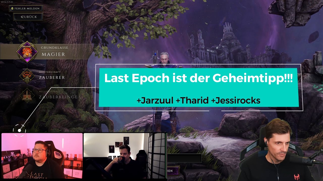 Last Epoch ist der Geheimtipp! (Warum? kl&auml;re ich mit Jarzuul und Tharid)