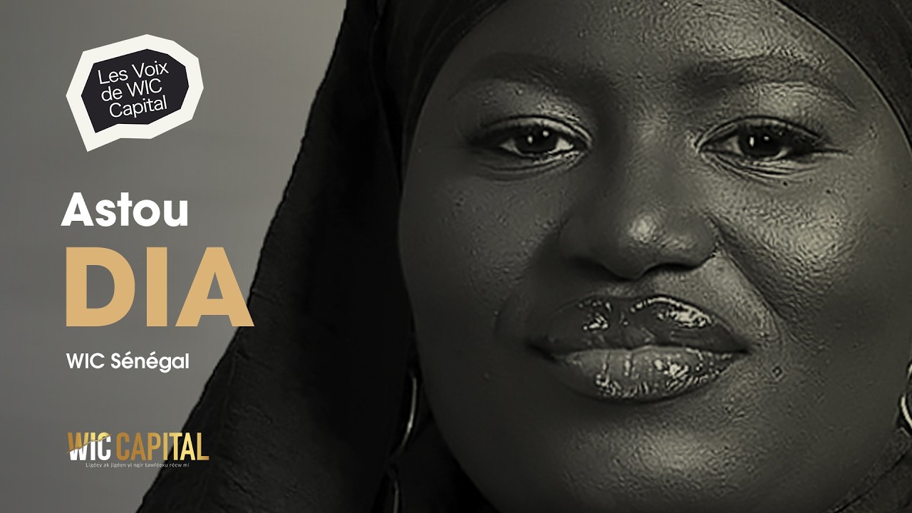 Les voix de WIC Capital | Astou Dia