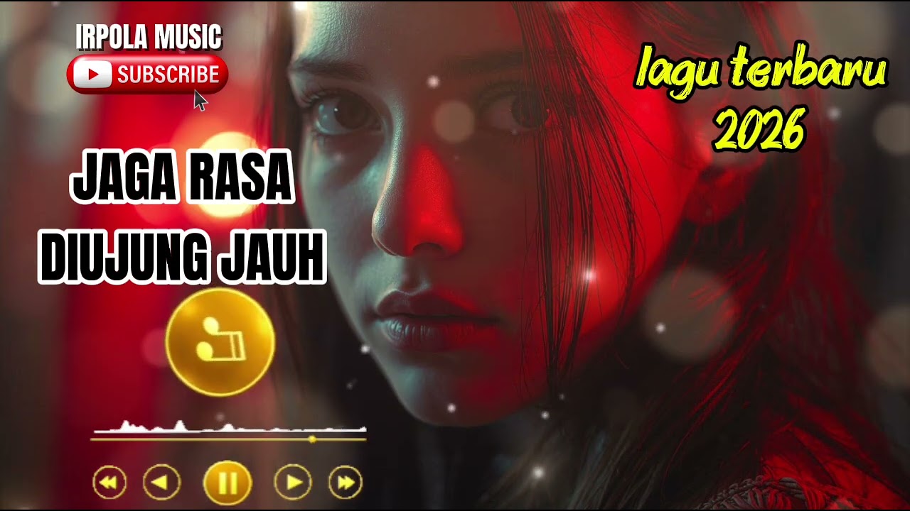 @irpolamusic-JAGA RASA DIUJUNG JAUH(Official Audio)