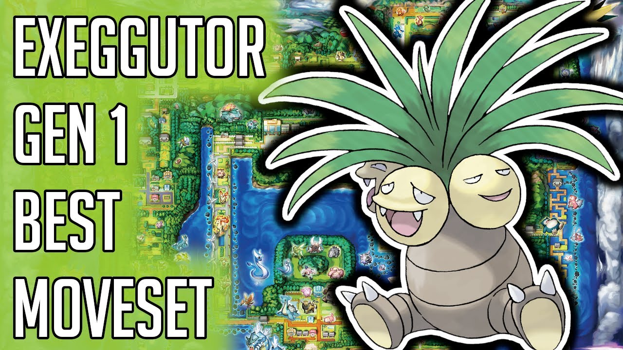 Exeggutor Gen 1 Best Moveset - Exeggutor Best Moveset Moves Pokemon Red Blue Yellow Version Guide