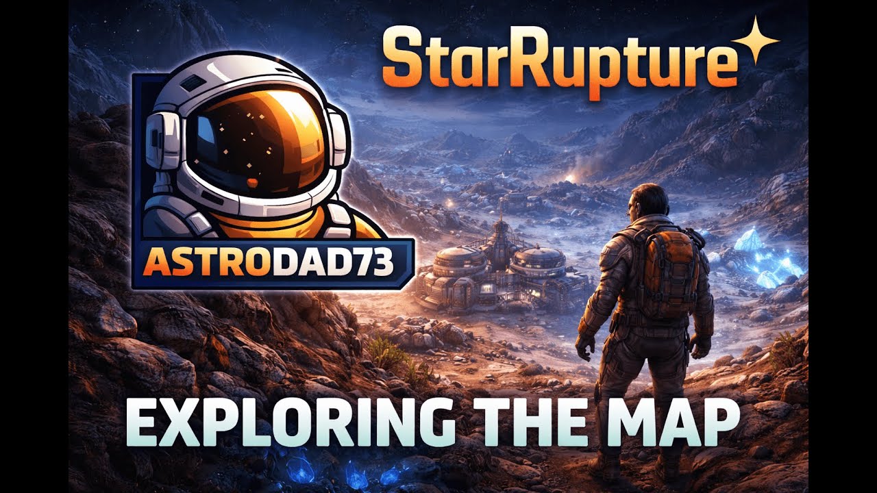 StarRupture | Let’s Explore the Map & See What’s Out There
