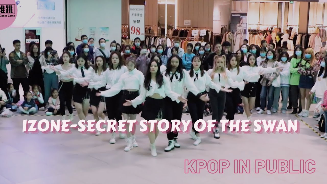 [KPOP IN PUBLIC] IZ*ONE - Secret Story  of the Swan | DANCE COVER | S.O.S Crew from China 🇨🇳