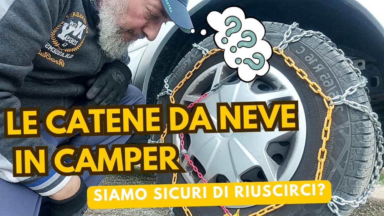 CATENE DA NEVE PER CAMPER - FACILI DA MONTARE