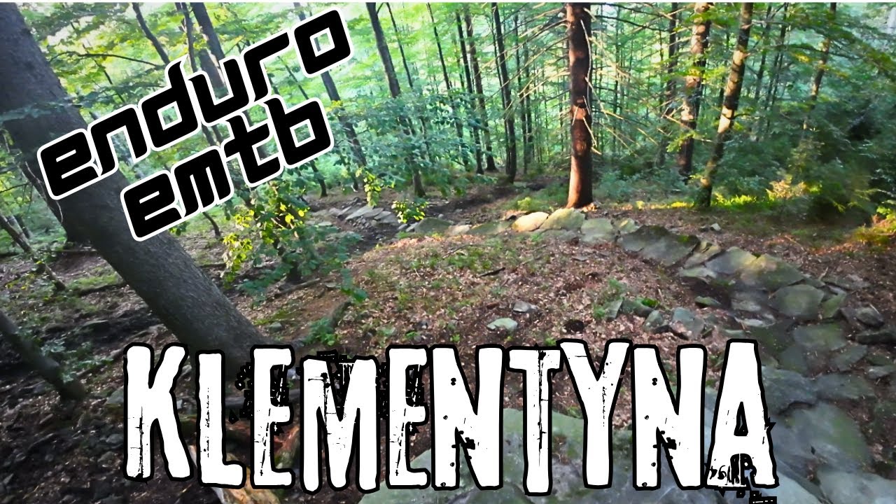 Bystra Klementyna oczami amatora - EMTB - ENDURO eBike