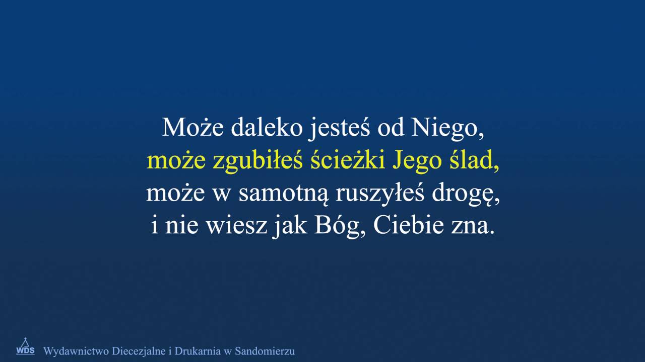 Może daleko jesteś od Niego - karaoke