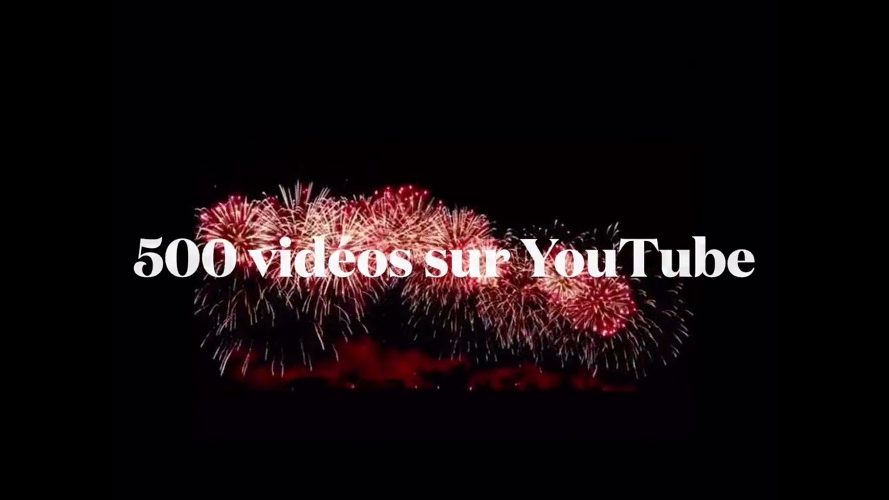 YouTube - 500ième vidéo