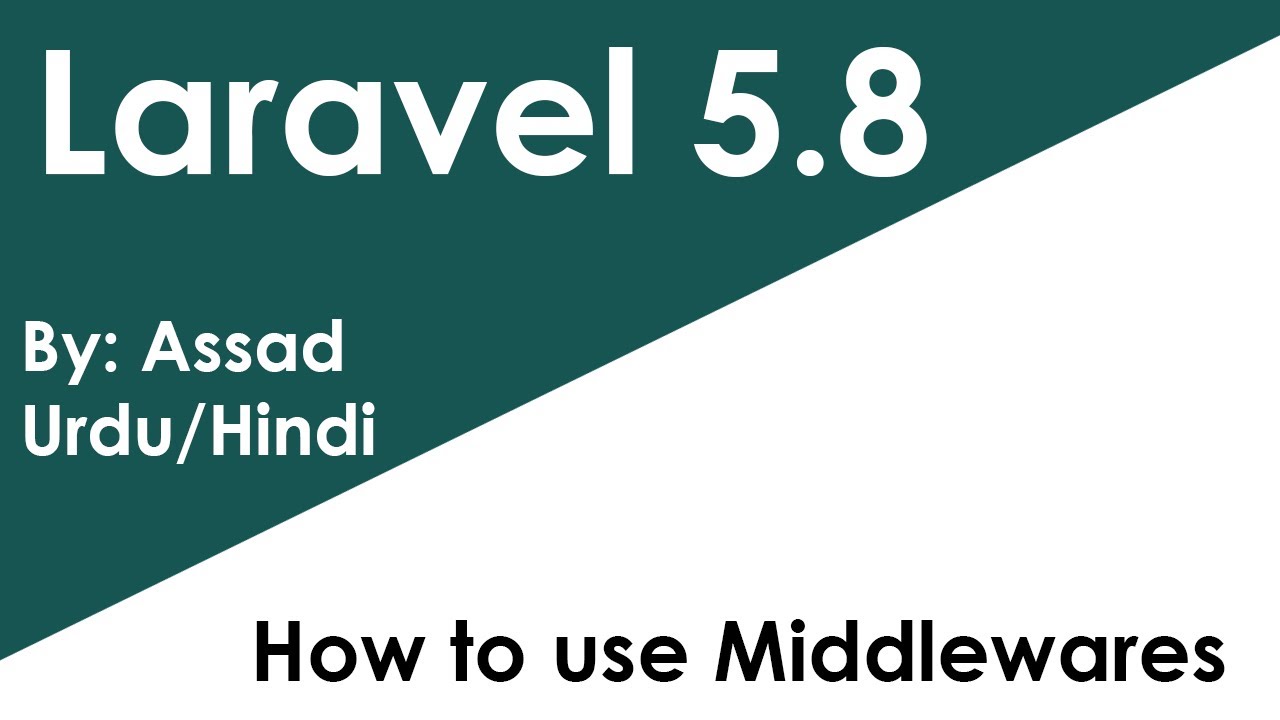 Lesson 17 Laravel for Beginners: Middlewares and custom middleware in Urdu/Hindi