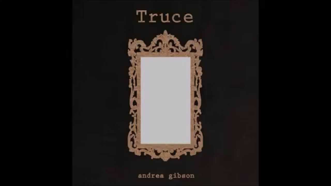 Truce - Andrea Gibson