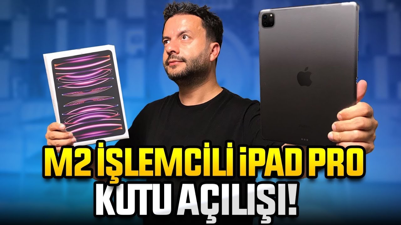 M2 işlemcili 11 inç iPad Pro kutusundan çıkıyor! GECE YARISI ACİL VİDEO