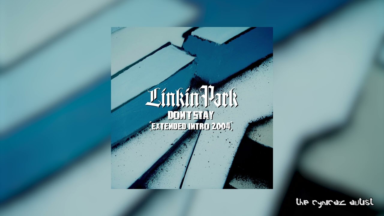 Linkin Park - Don't Stay [Extended Intro 2004]