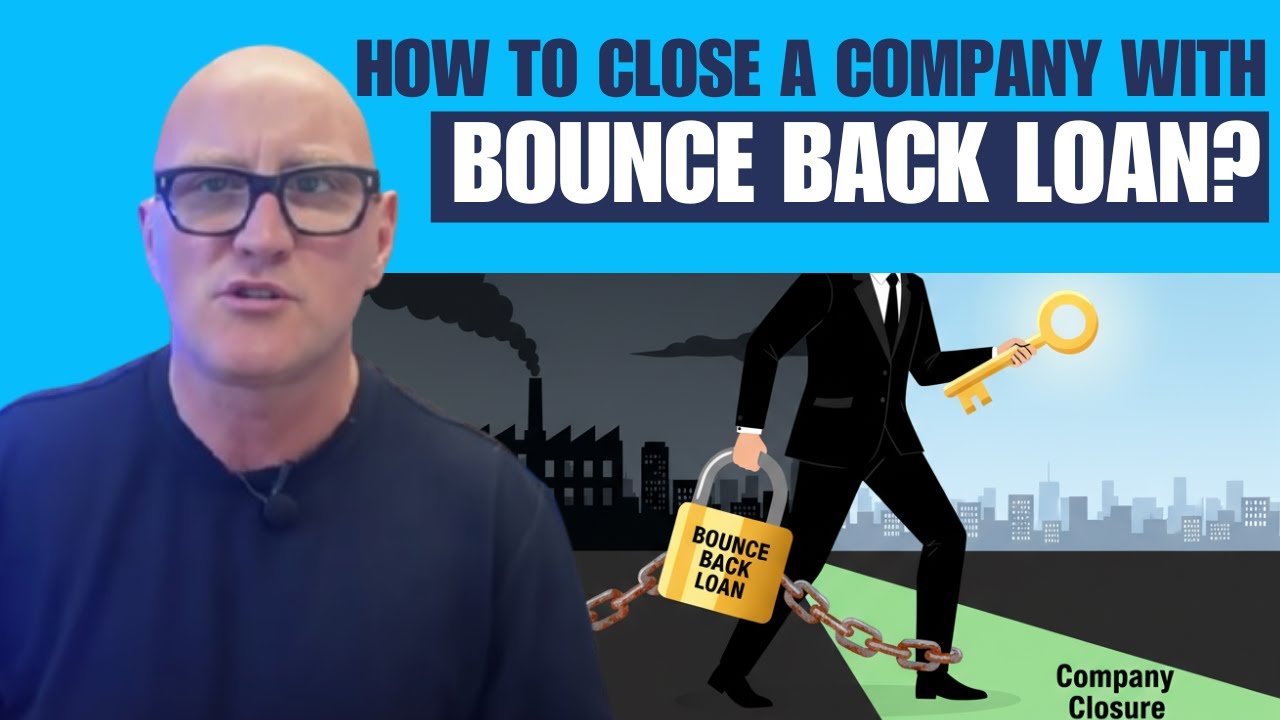 HOW TO CLOSE A COMPANY WITH A BOUNCE BACK LOAN