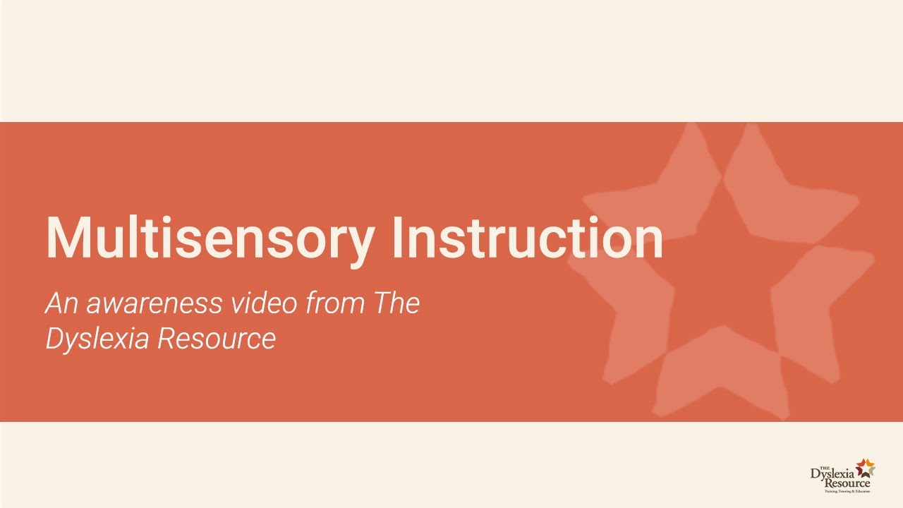 Multisensory Instruction | A Dyslexia Awareness Video