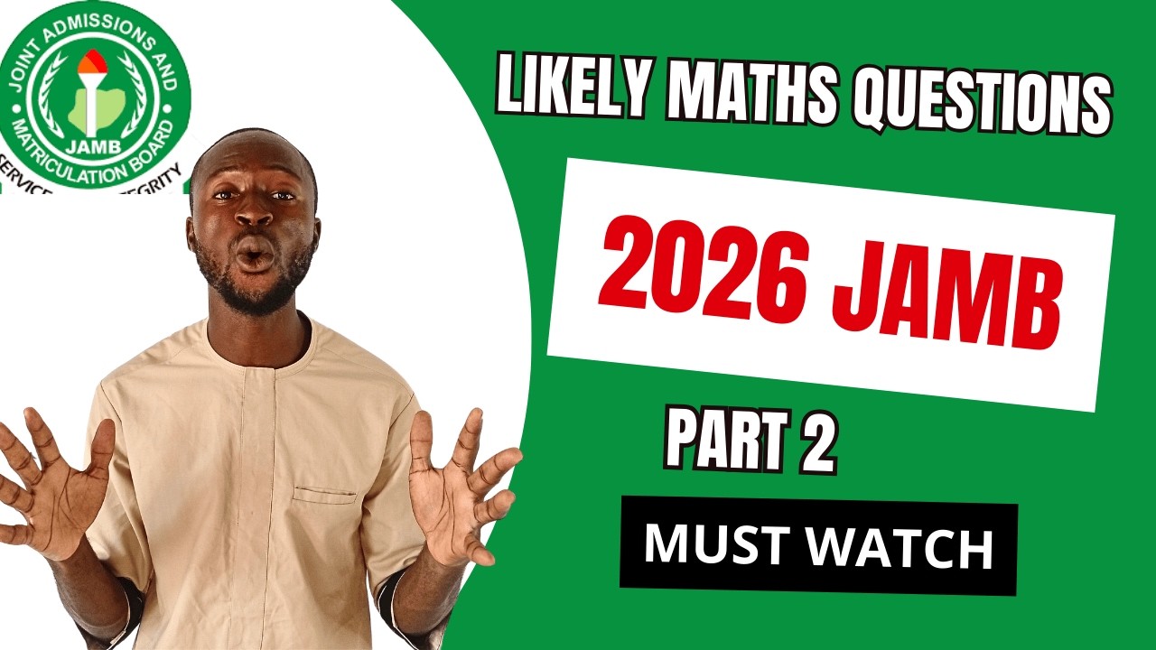 JAMB 2026 Mathematics: Likely Questions, Repeated Topics & Full Solutions || PART 2