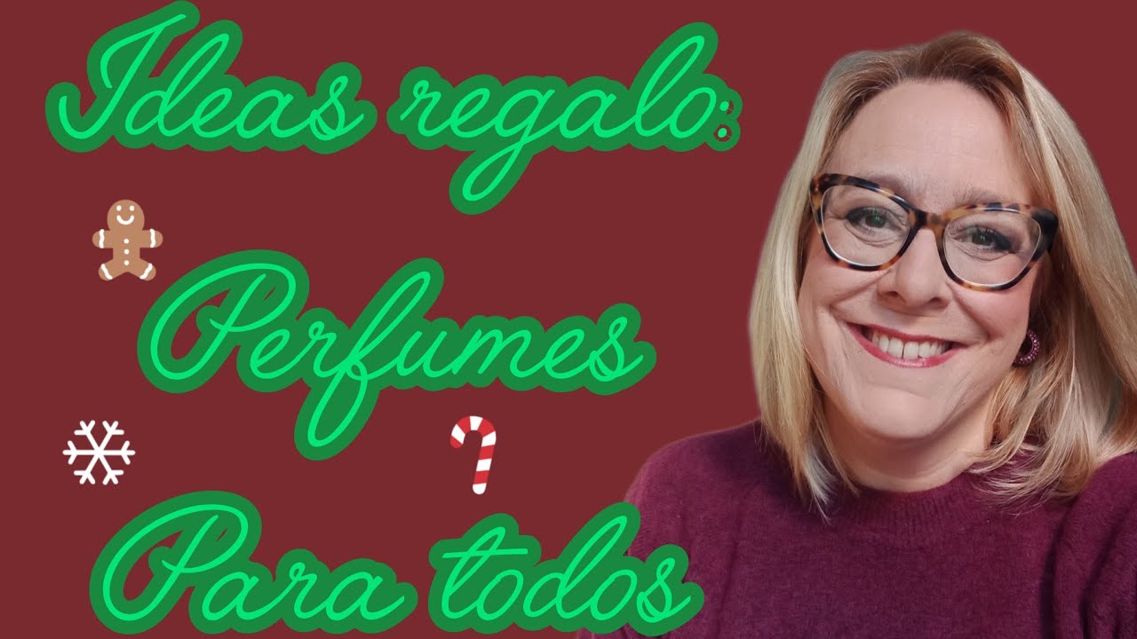 Idea regalo: Perfumes para todos y para todos los bolsillos