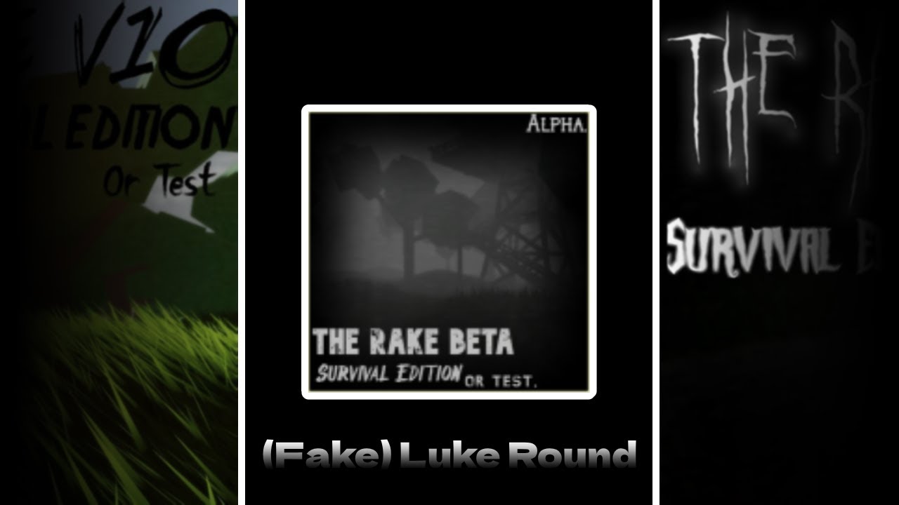 Roblox - The Rake v10 Survival Edition/Test | Beating (Fake) Luke Round