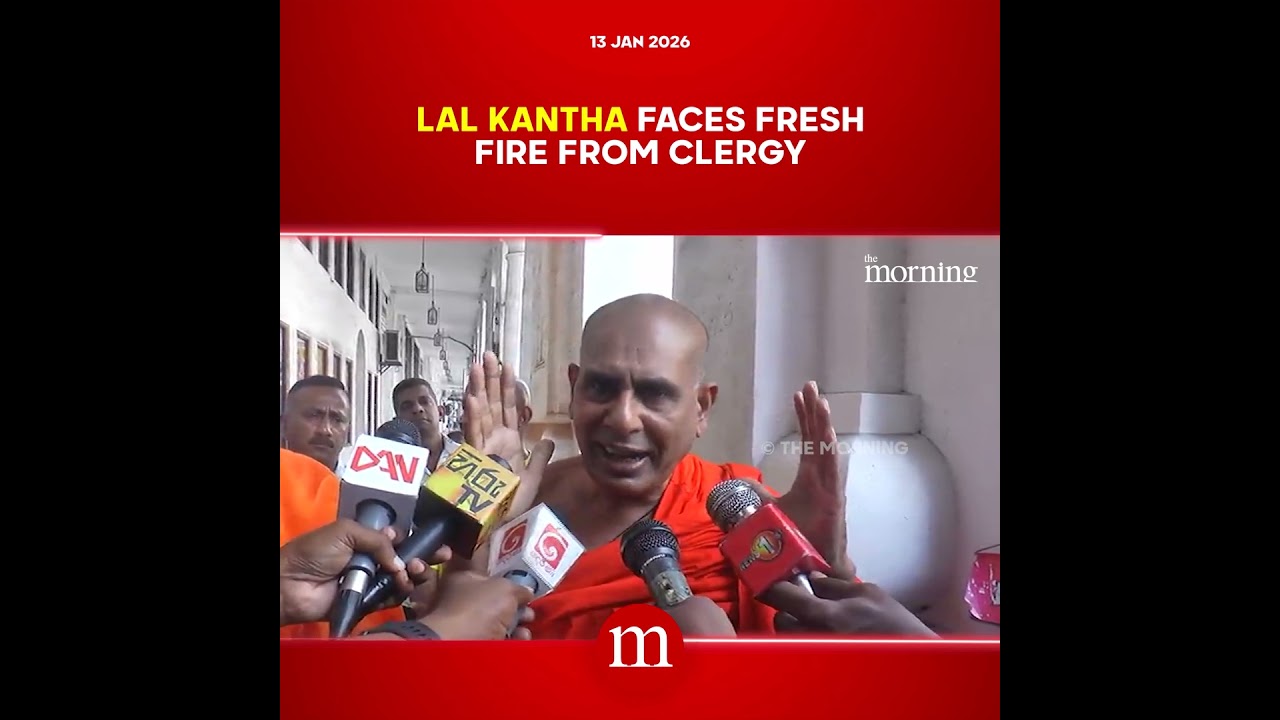 Lal Kantha faces fresh fire from clergy | The Morning