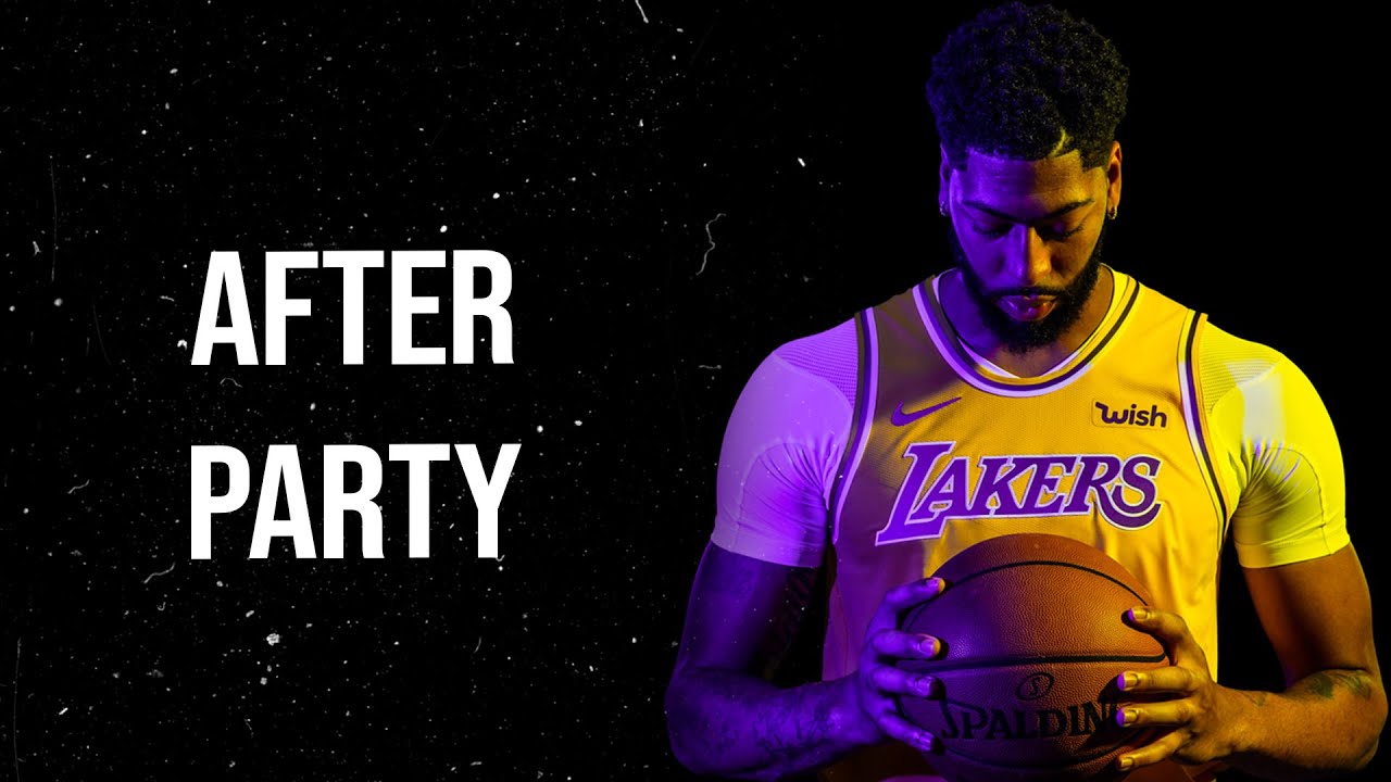 Anthony Davis - "After Party" ᴴᴰ