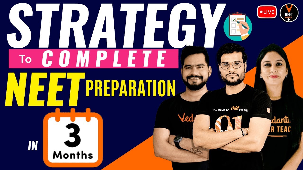 Last 3 Months Strategy for NEET 2021 Preparation | NEET 2021 Study Plan | NEET Strategy | Arvind sir