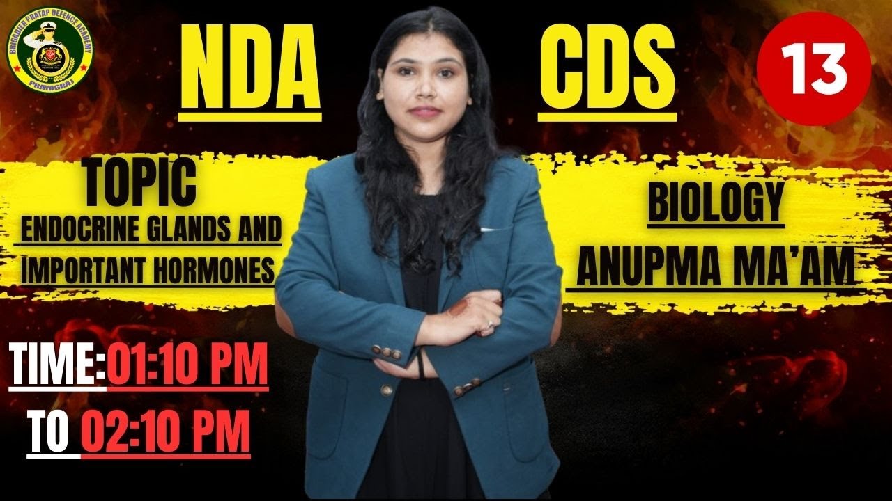 NDA/CDS | BIOLOGY | Topic:Endocrine glands and important Hormones🔰 Expert faculty | By Anupma Ma'am