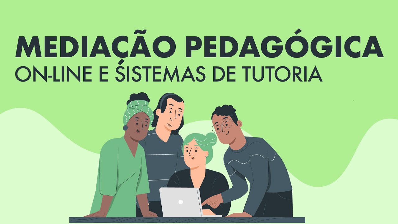 Mediação Pedagógica On-line e sistemas de Tutoria - Aula 3