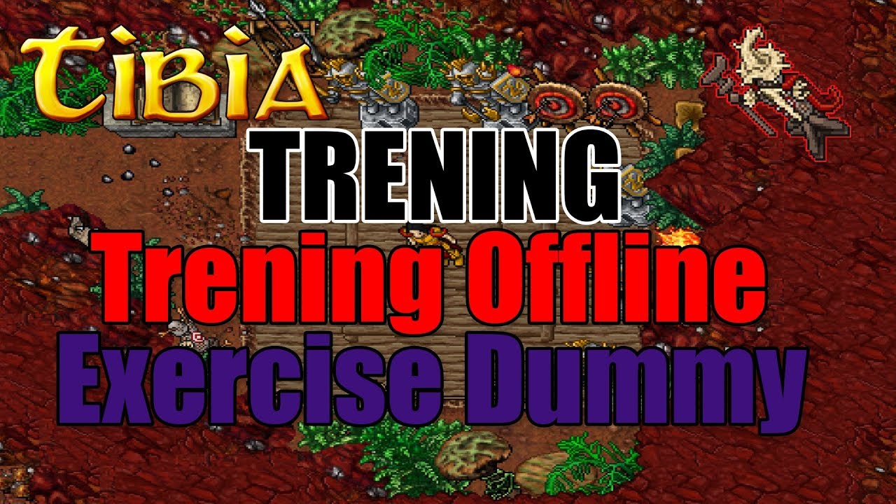 Tibia - Training Guide: Classic Training, Offline Training & Exercise Dummy