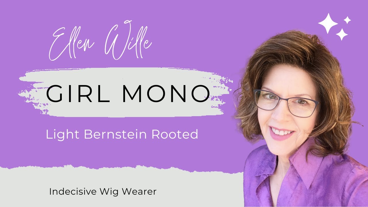 Girl Mono|Ellen Wille|Light Bernstein Rooted