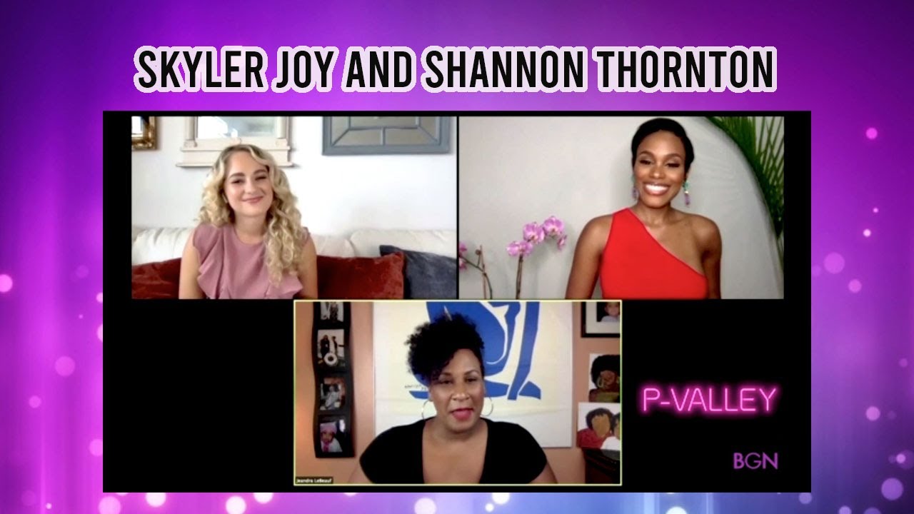 Skyler Joy and Shannon Thornton | P-Valley Interview