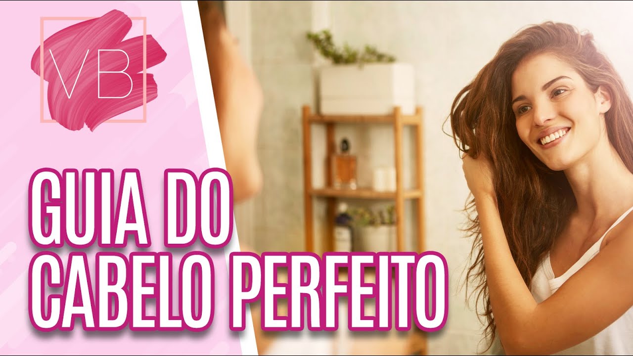 Dicas de como cuidar de cada tipo de cabelo | Parte 2 - Você Bonita (15/09/20)