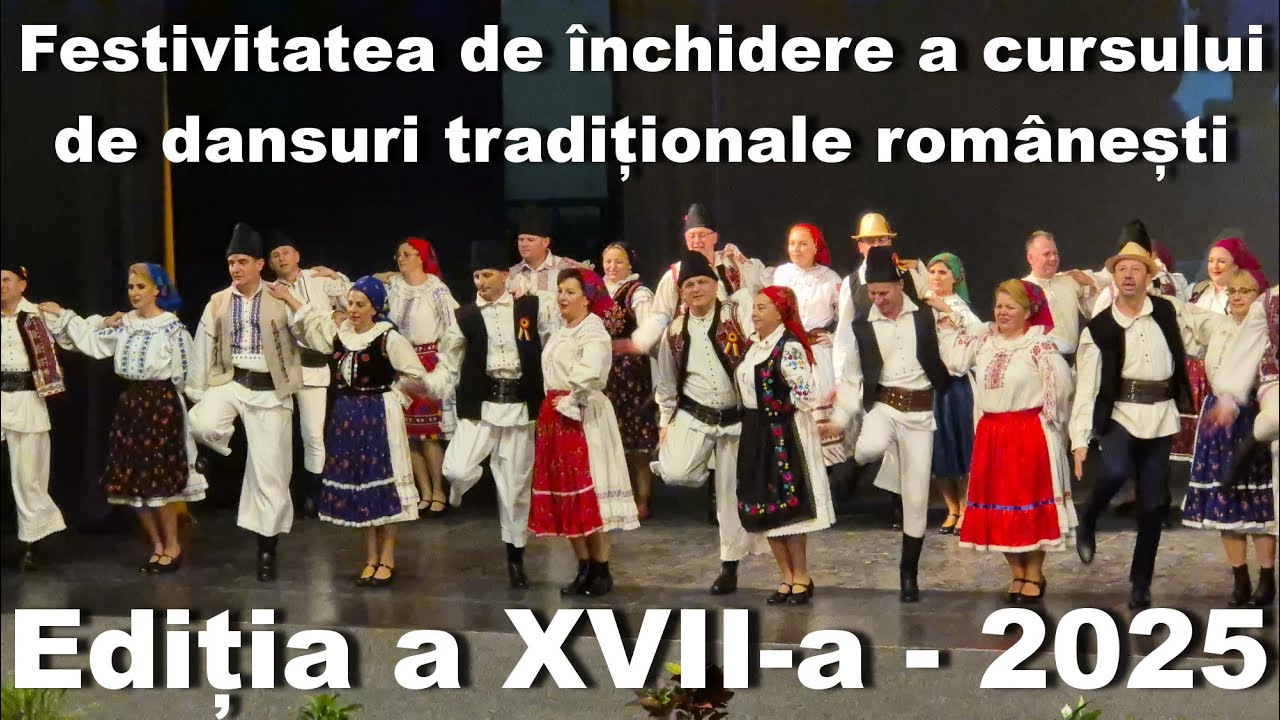 Festivitatea de închidere a cursului de dansuri tradiționale românești - ediția a XVII-a - 2025