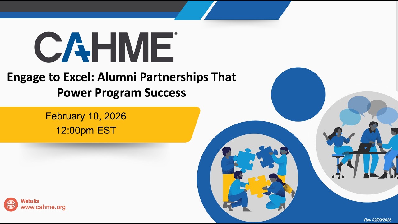 CAHME CMC Session-Engage to Excel: Alumni Partnerships That Power Program Success