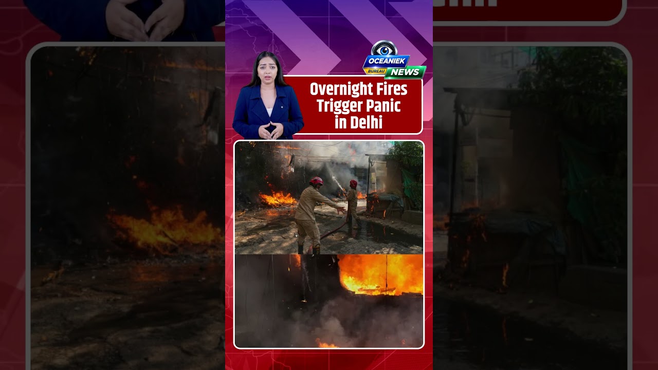 Massive Fire Breaks Out in Delhi Overnight | Residents in Panic|Delhi Fire Update Oceaniek News #yt