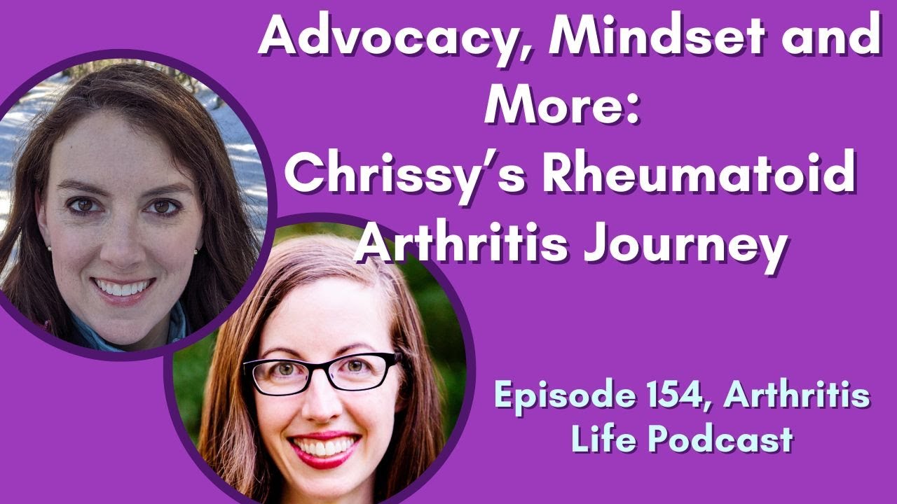 Advocacy, Mindset and More: Chrissy’s Rheumatoid Arthritis Journey