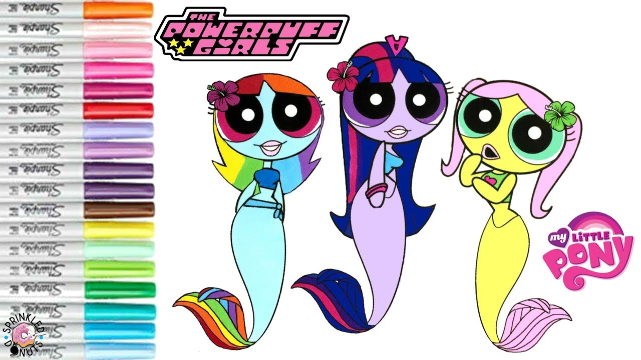 Powerpuff Girls Color Swap Teenage Mermaid MLP Color Swap Twilight Sparkle Rainbow Dash Fluttershy