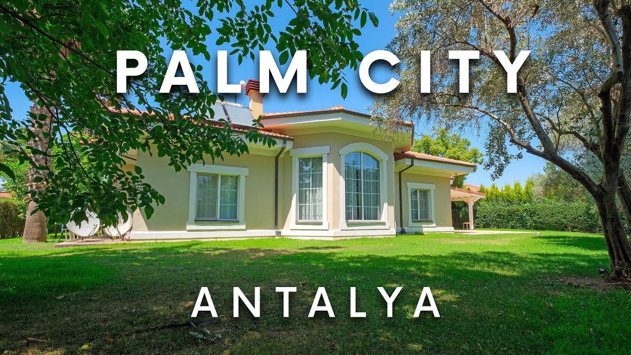 GÖKHAN ÜÇGÜN'DEN ANTALYA PALM CITY EN İYİ KONUMDA TEK KATLI VİLLA #antalya #villa #home