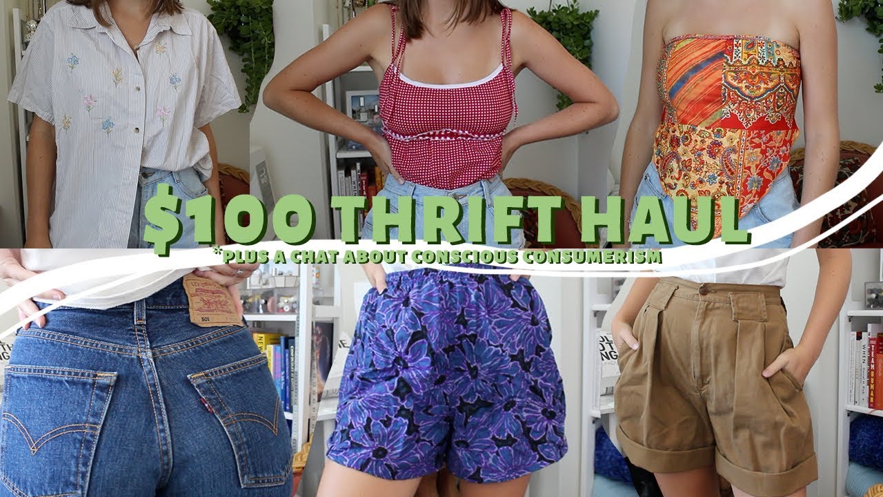 WHAT $100 GETS YOU AT THE THRIFT STORE | try on thrift haul + conscious consumerism chat